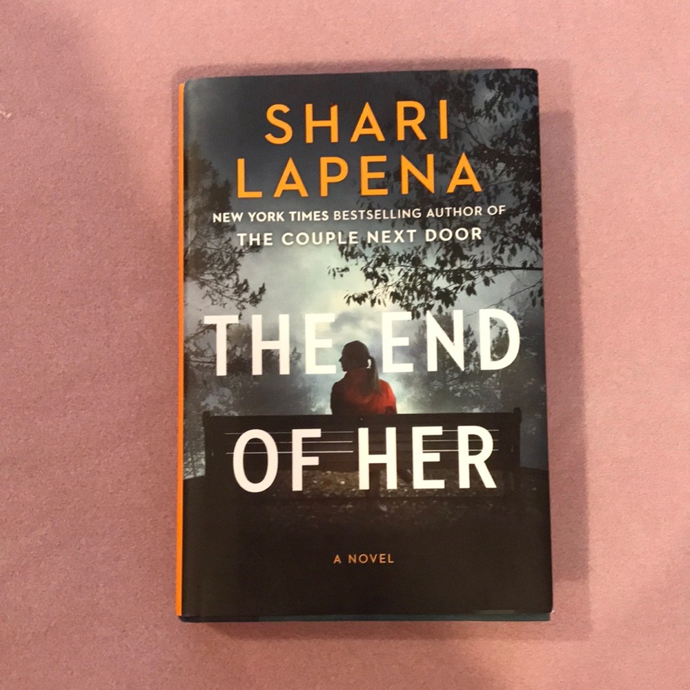 The End of Her novel by Shari LaPena